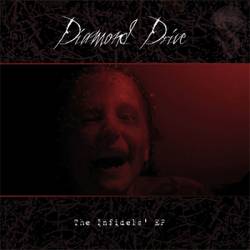 Diamond Drive : The Infidel's